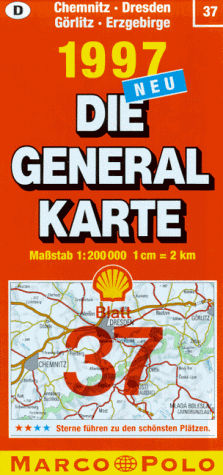 Generalkarte Deutschland 37. Chemnitz, Dresden, Görlitz, Erzgebirge. Mit Stadtplänen, Farbphotos und Reiseführer.