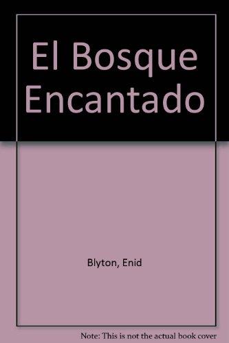 El Bosque Encantado