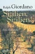 Sizilien, Sizilien! Eine Heimkehr