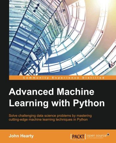 Advanced Machine Learning with Python