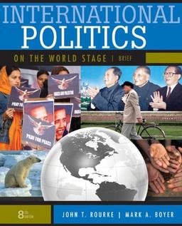 International Politics on the World Stage, BRIEF