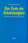 Das Ende der Arbeitslosigkeit: Gleitende Vielberuflichkeit für alle