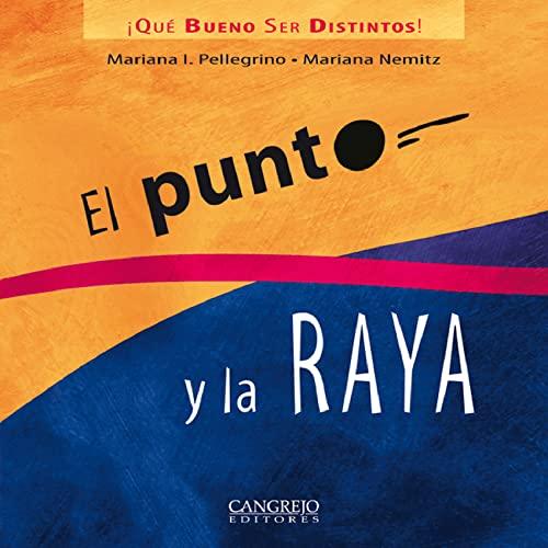 Punto y la raya, El