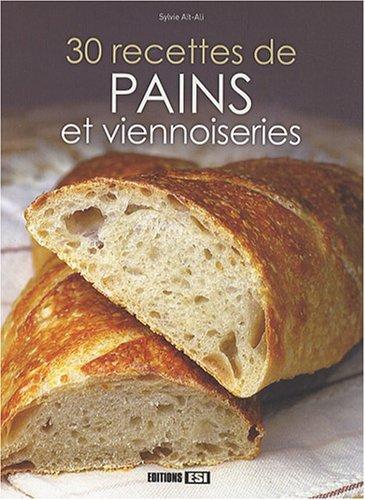 30 recettes de pains et viennoiseries