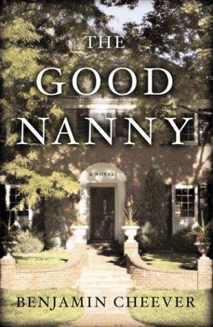 The Good Nanny: A Novel