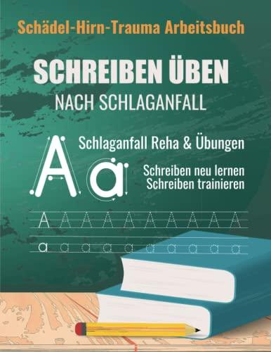 Schädel-Hirn-Trauma: Schreiben üben nach Schlaganfall: Schreiben neu lernen, Schreiben trainieren: Schlaganfall Reha, Schlaganfall Übungen & Hilfsmittel, Feinmotorik Übungen nach Halbseitenlähmung