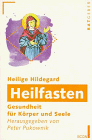 Heilige Hildegard, Heilfasten