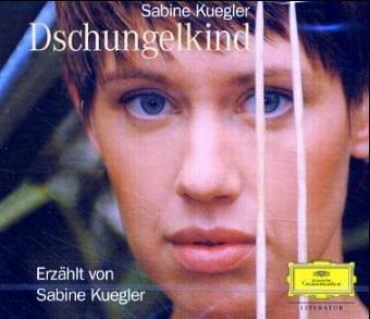 Dschungelkind. 3CDs: Das Mädchen, das aus der Steinzeit kam