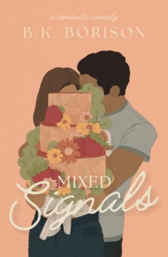 Mixed Signals (The Lovelight Series, Band 3)