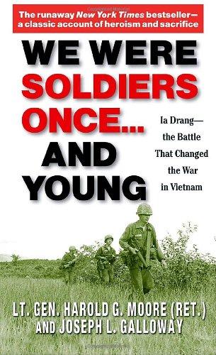 We Were Soldiers Once...and Young: Ia Drang - The Battle That Changed the War in Vietnam