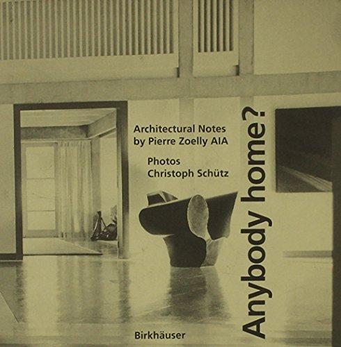 Anybody Home?: Architectural Notes