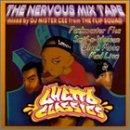 Ghetto Classics:Nervous Mix Tape