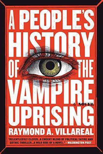 A People's History of the Vampire Uprising: A Novel