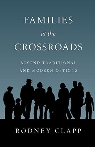 Families at the Crossroads: Beyond Tradition & Modern Options