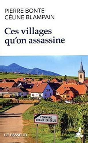 Ces villages qu'on assassine