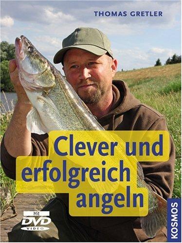 Clever und erfolgreich angeln