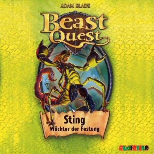 Beast Quest 18. Sting, Wächter der Festung