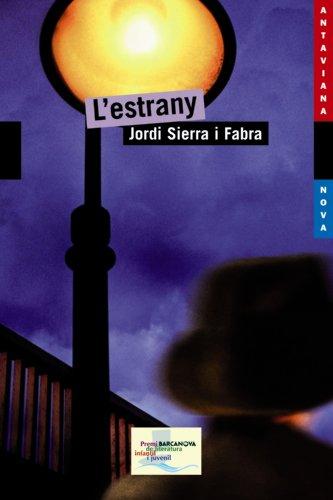 L ' estrany (Llibres infantils i juvenils - Antaviana - Antaviana Blava)