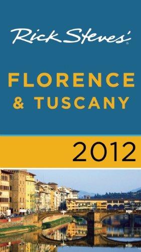 Rick Steves' Florence and Tuscany 2012