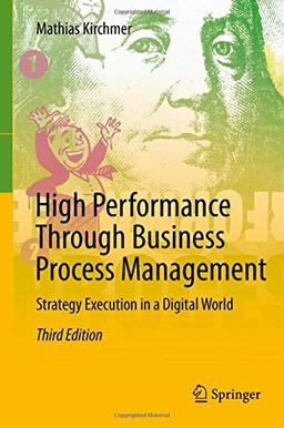 High Performance Through Business Process Management: Strategy Execution in a Digital World