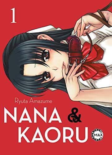 Nana & Kaoru Max: Bd. 1