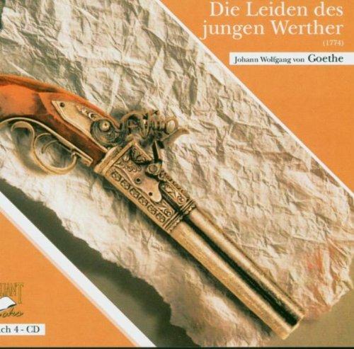 Die Leiden des jungen Werther. 4 CDs.