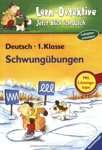 Lern-Detektive - Jetzt blick ich durch: Schwungübungen (1. Klasse)