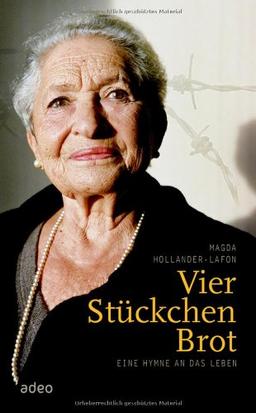 Vier Stückchen Brot: Eine Hymne an das Leben