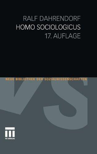 Homo Sociologicus: Ein Versuch zur Geschichte, Bedeutung und Kritik der Kategorie der sozialen Rolle (Neue Bibliothek der Sozialwissenschaften) (German Edition)