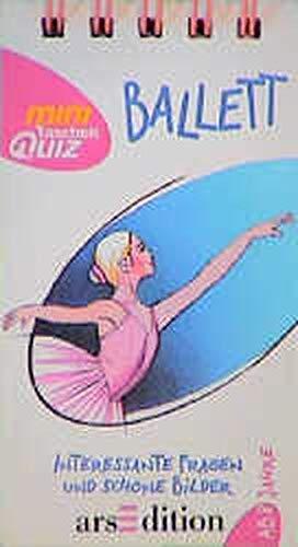 Mini-Taschenquiz, Ballett