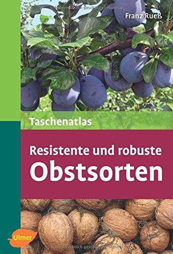 Taschenatlas resistente und robuste Obstsorten