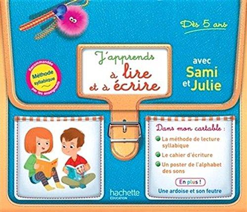 J'apprends à lire et à écrire avec Sami et Julie : dès 5 ans