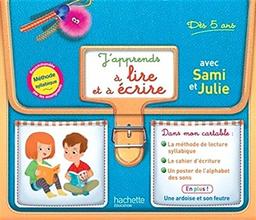 J'apprends à lire et à écrire avec Sami et Julie : dès 5 ans