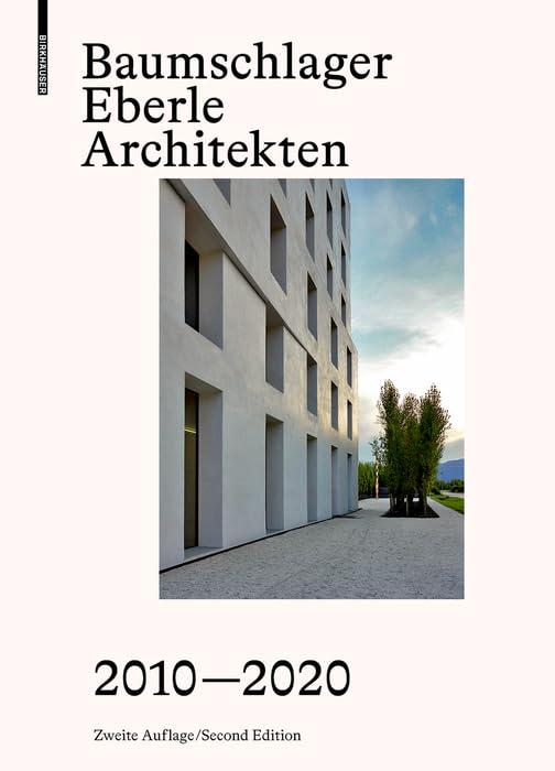 Baumschlager Eberle Architekten 2010–2020