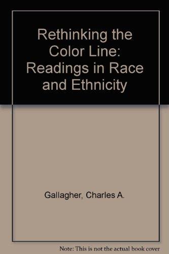 Rethinking the Color Line: Readings in Race and Ethnicity