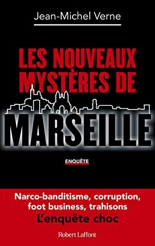 Les nouveaux mystères de Marseille : enquête