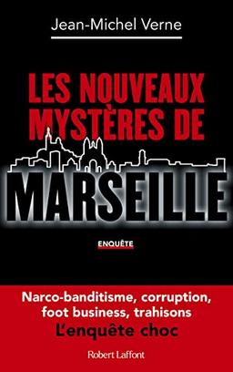 Les nouveaux mystères de Marseille : enquête