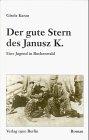 Der gute Stern des Janusz K.