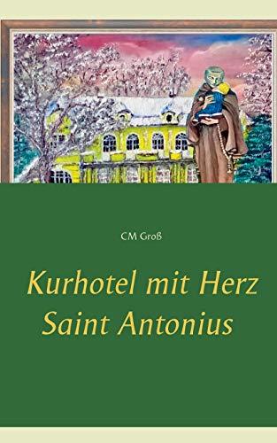 Kurhotel mit Herz Saint Antonius