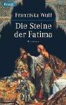 Die Steine der Fatima