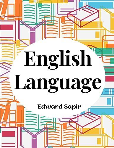 English Language: An Introduction to the Study of Speech