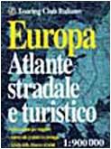 Europa. Atlante stradale e turistico 1:900.000 (Atlanti stradali e turistici)