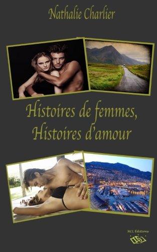 Histoires de femmes, Histoires d'amour...