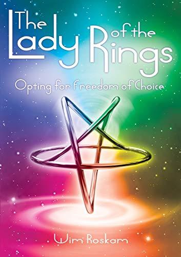 Lady of the Rings: Opting for Freedom of Choice