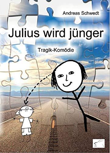 Julius wird jünger: Tragik-Komödie