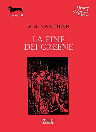 La fine dei Greene