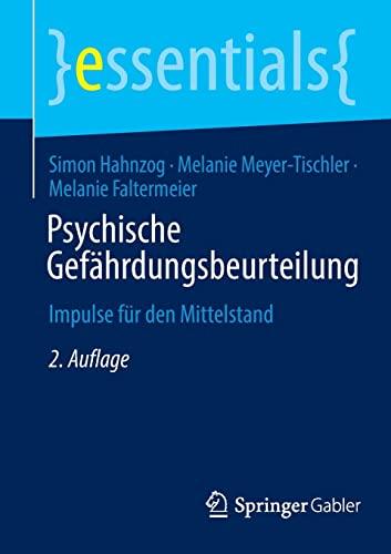 Psychische Gefährdungsbeurteilung: Impulse für den Mittelstand (essentials)