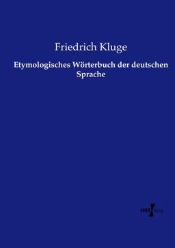 Etymologisches Wörterbuch der deutschen Sprache