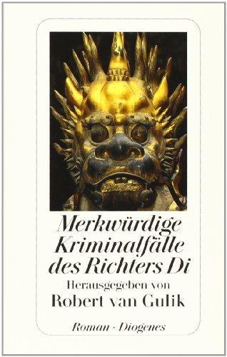 Merkwürdige Kriminalfälle des Richters Di