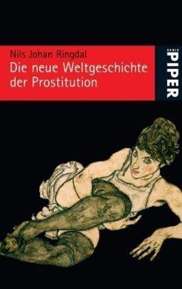 Die neue Weltgeschichte der Prostitution